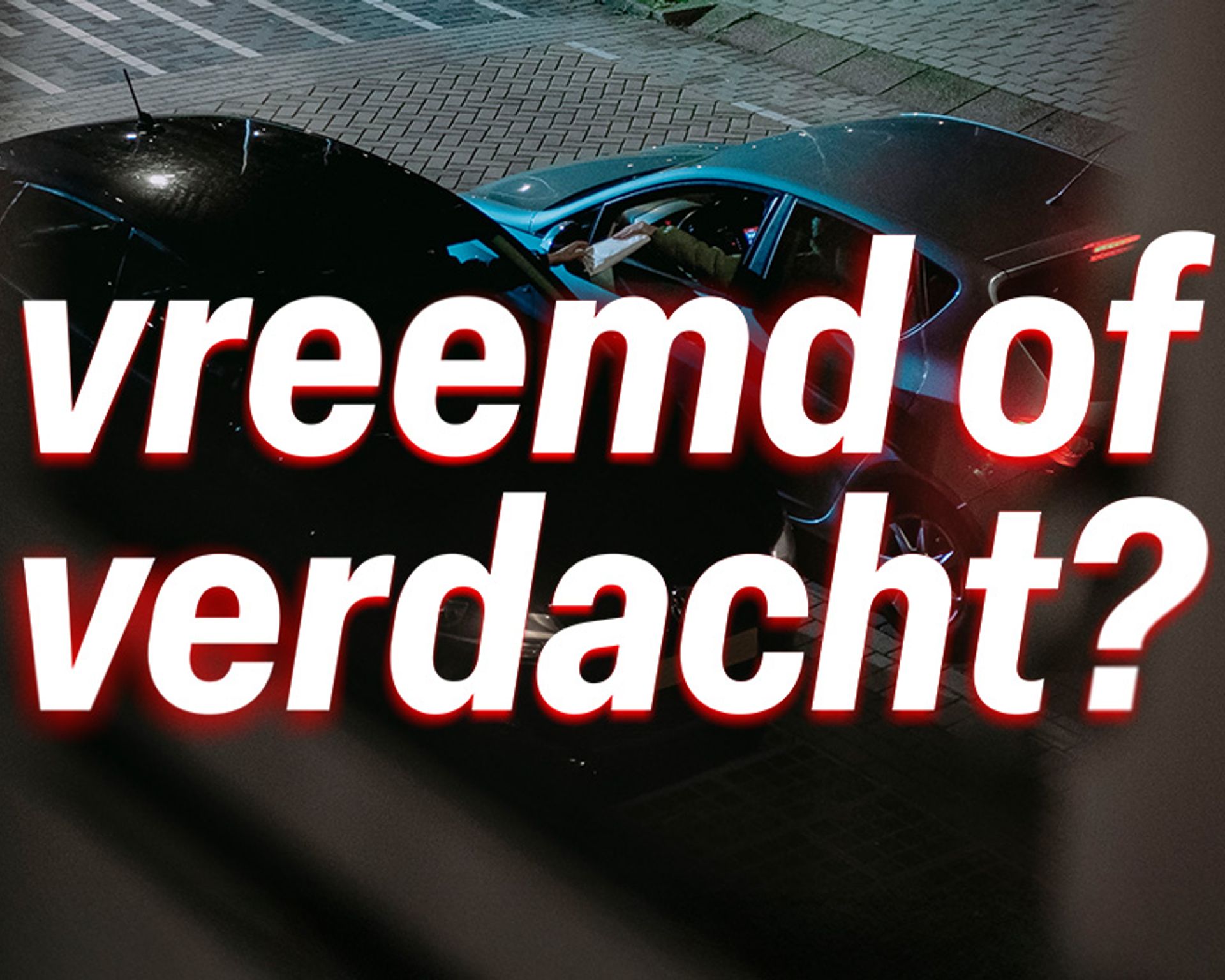 Vreemd of verdacht?